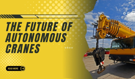 The Future of Autonomous Cranes: How Automation is Changing the Industry - анонс