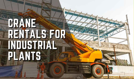 Crane Rentals for Industrial Plants: What to Consider Before Hiring - анонс